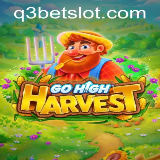 Master the Game GoHighHarvest: Dive into the Thrills and Strategies